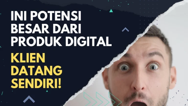 Menjaring Klien dengan Produk Digital: Raih Penghasilan Ganda dengan Mudah